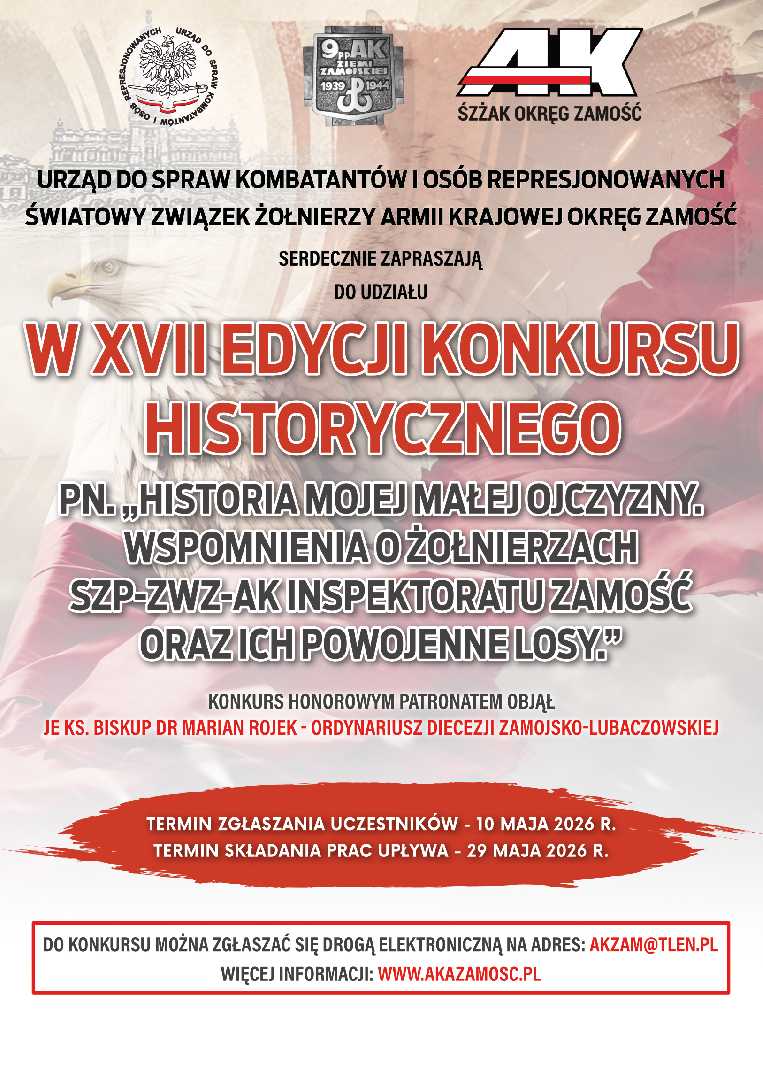  XVII edycja konkursu historycznego pn.,,Historia mojej małej Ojczyzny. Wspomnienia o żołnierzach SZP-ZWZ-AK Inspektoratu Zamość oraz ich powojenne losy” 