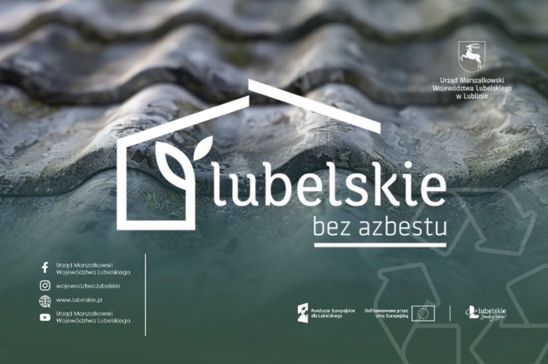 Lubelskie bez azbestu – wyniki naboru dla Gminy Ulhówek